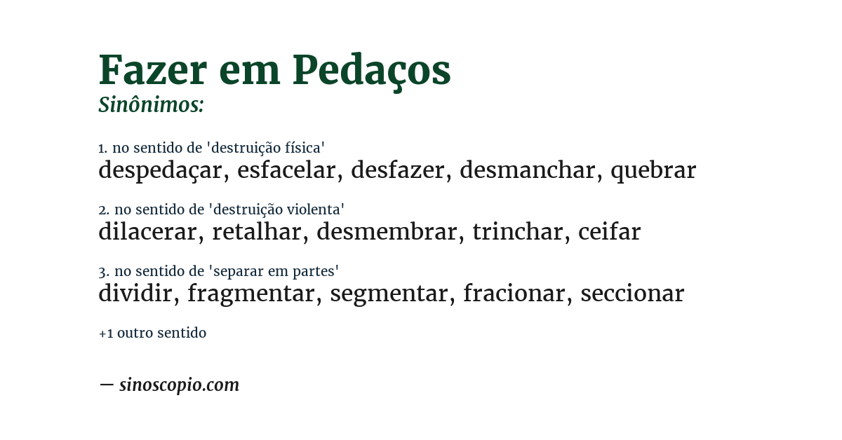 Sinônimo de fazer em pedaços
