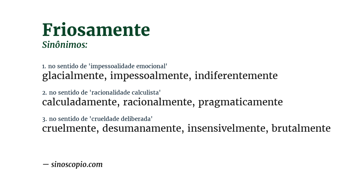Sinônimo de friosamente