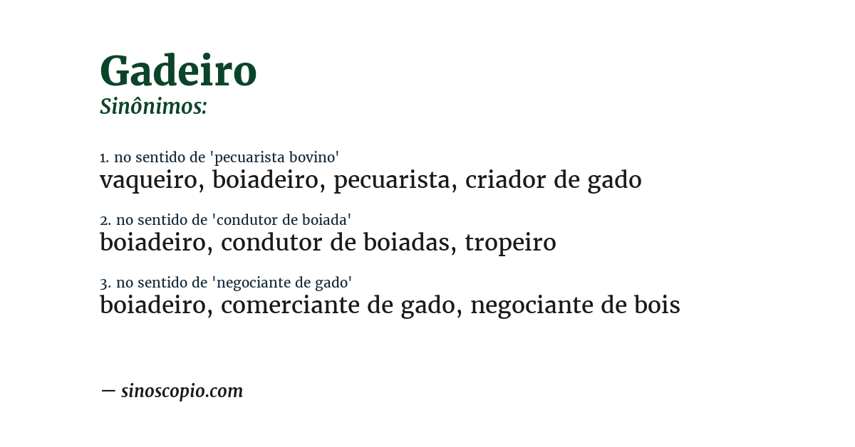Sinônimo de gadeiro