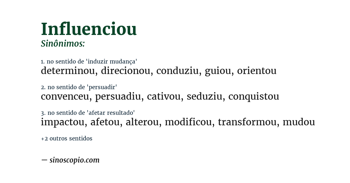 Sinônimo de influenciou