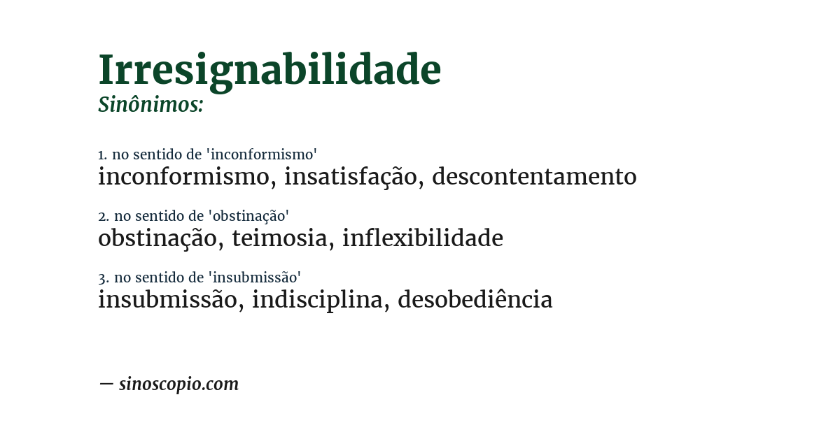 Sinônimo de irresignabilidade