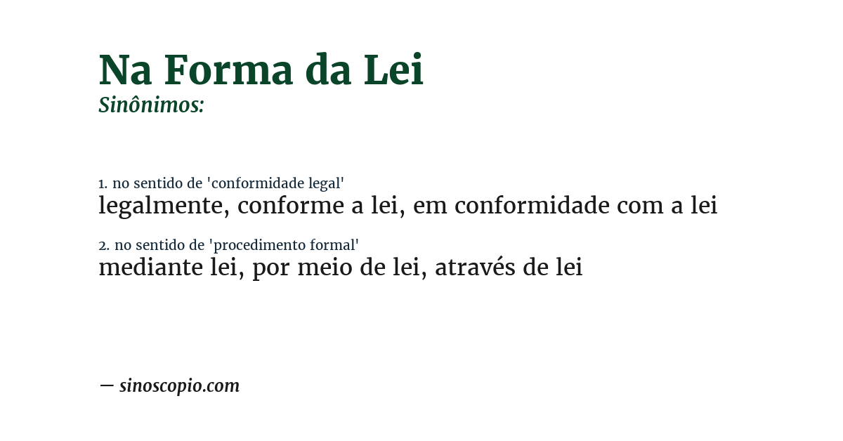 Sinônimo de na forma da lei