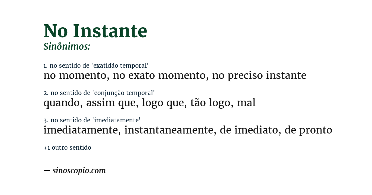 Sinônimo de no instante
