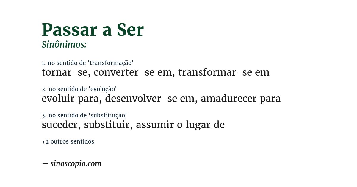 Sinônimo de passar a ser