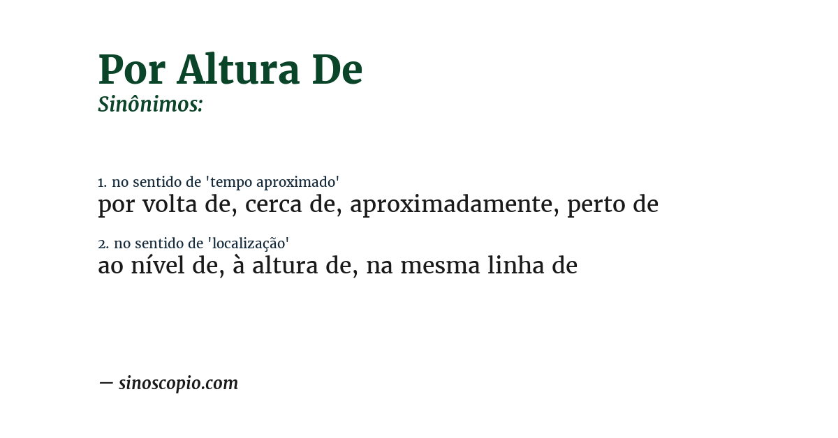 Sinônimo de por altura de