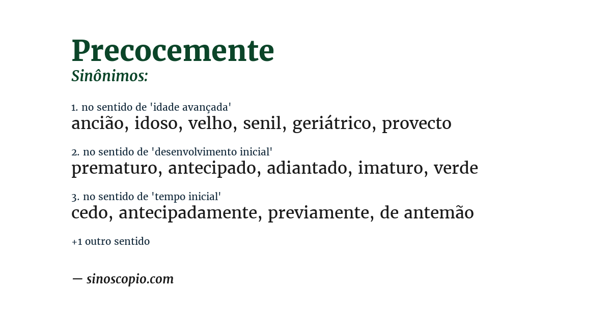 Sinônimo de precocemente