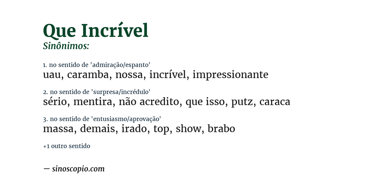 Sinônimo de que incrível