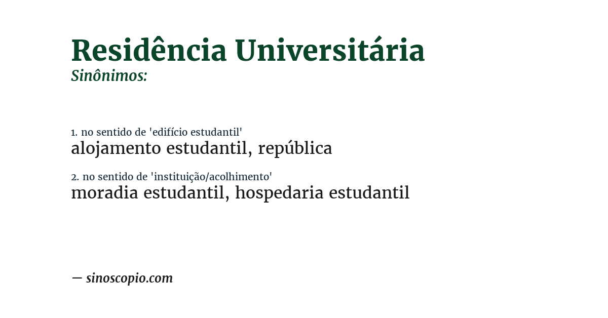 Sinônimo de residência universitária
