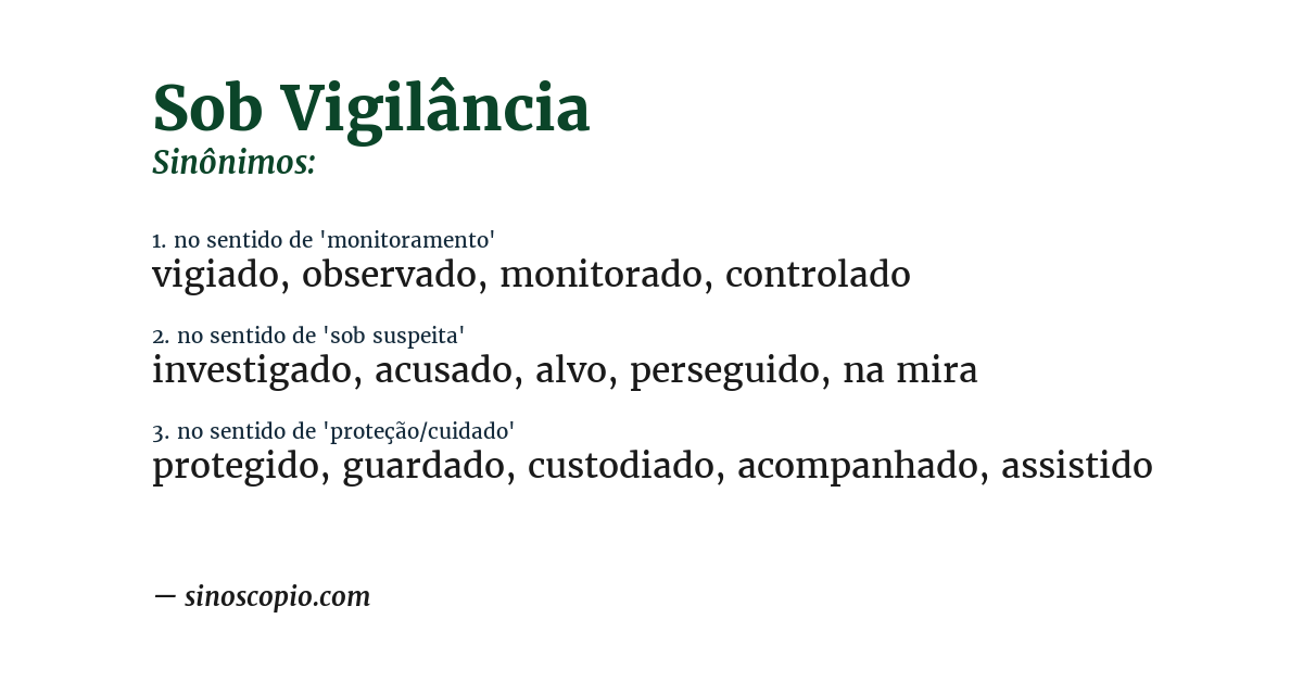 Sinônimo de sob vigilância