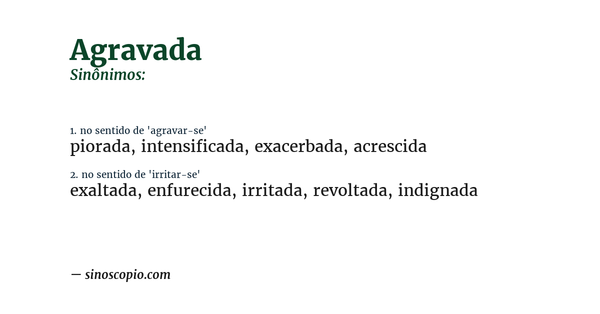 Sinônimo de agravada