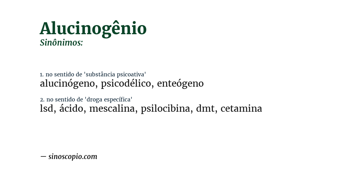Sinônimo de alucinogênio