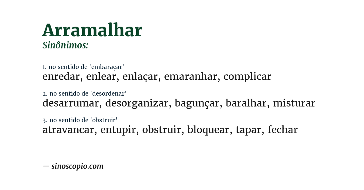 Sinônimo de arramalhar