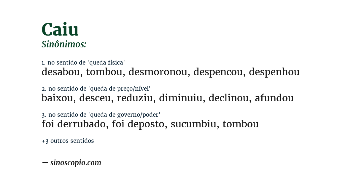 Sinônimo de caiu