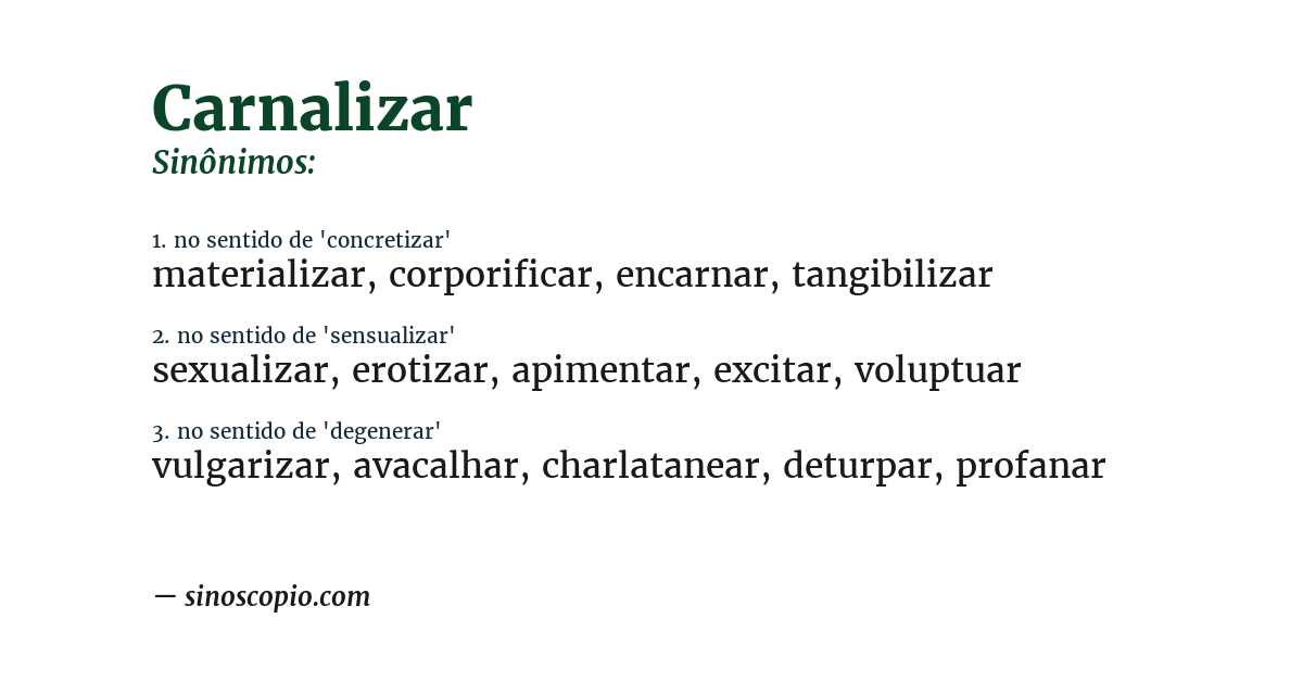 Sinônimo de carnalizar
