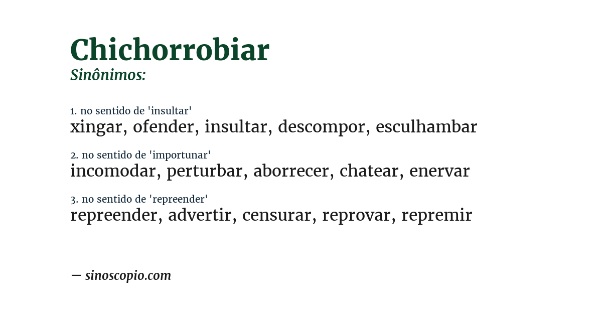 Sinônimo de chichorrobiar