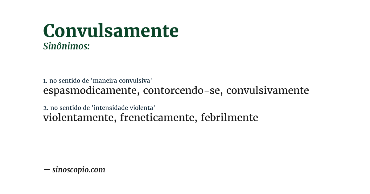 Sinônimo de convulsamente