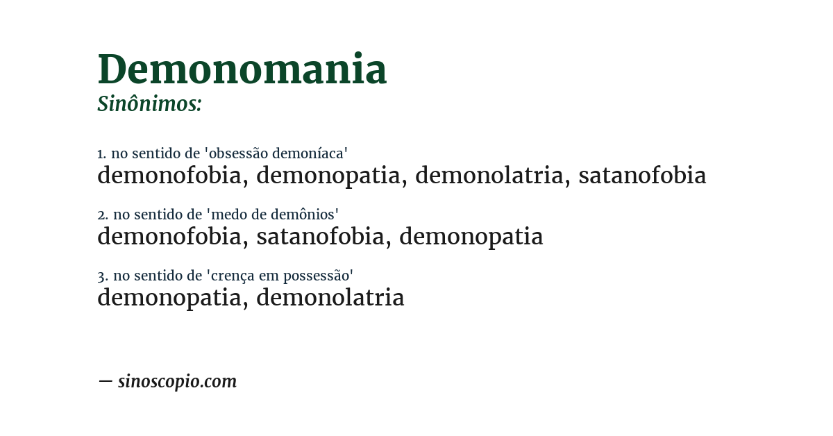 Sinônimo de demonomania