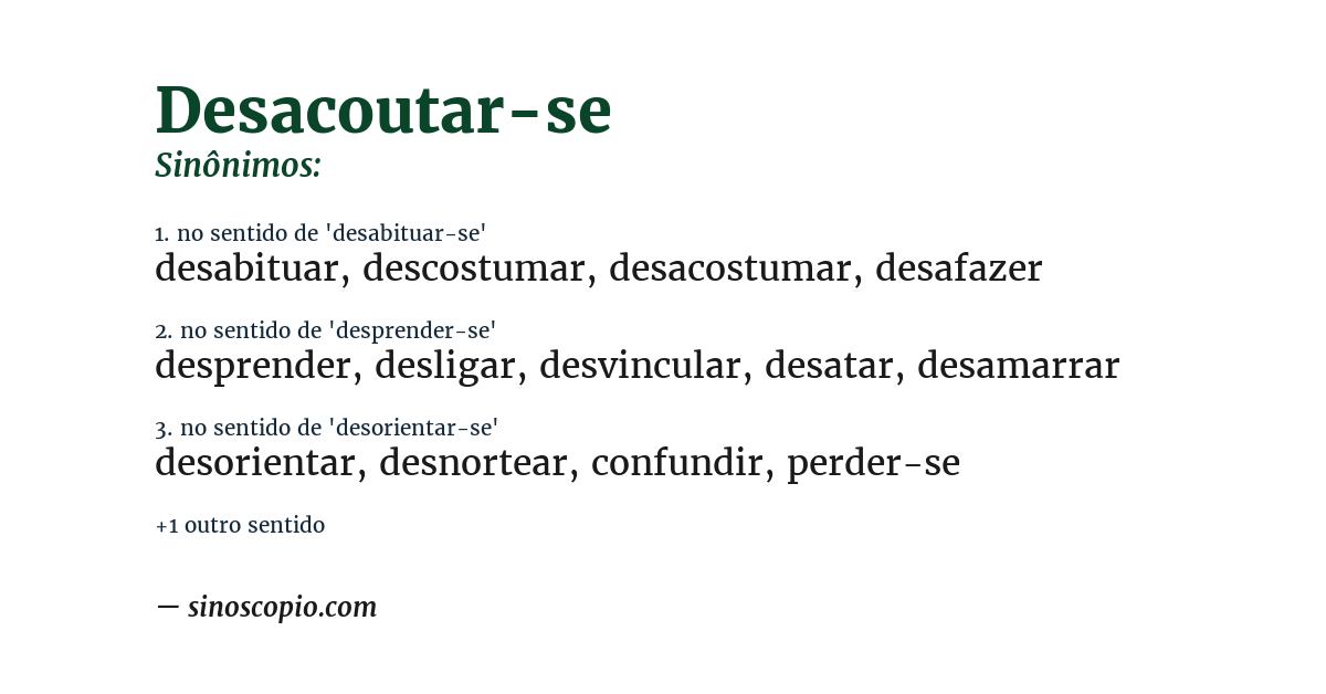 Sinônimo de desacoutar-se