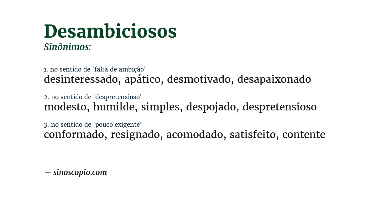Sinônimo de desambiciosos