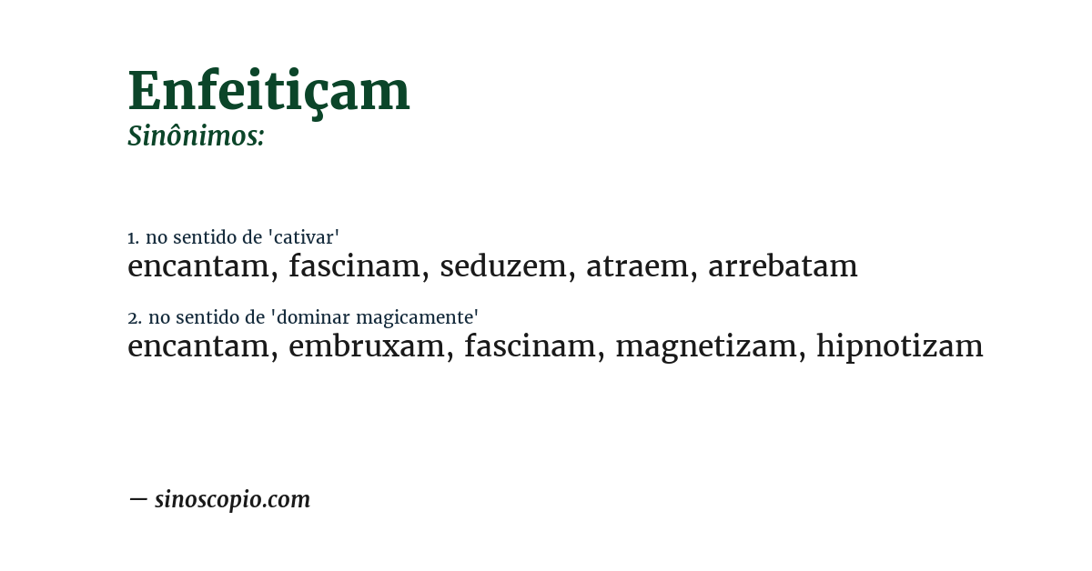 Sinônimo de enfeitiçam