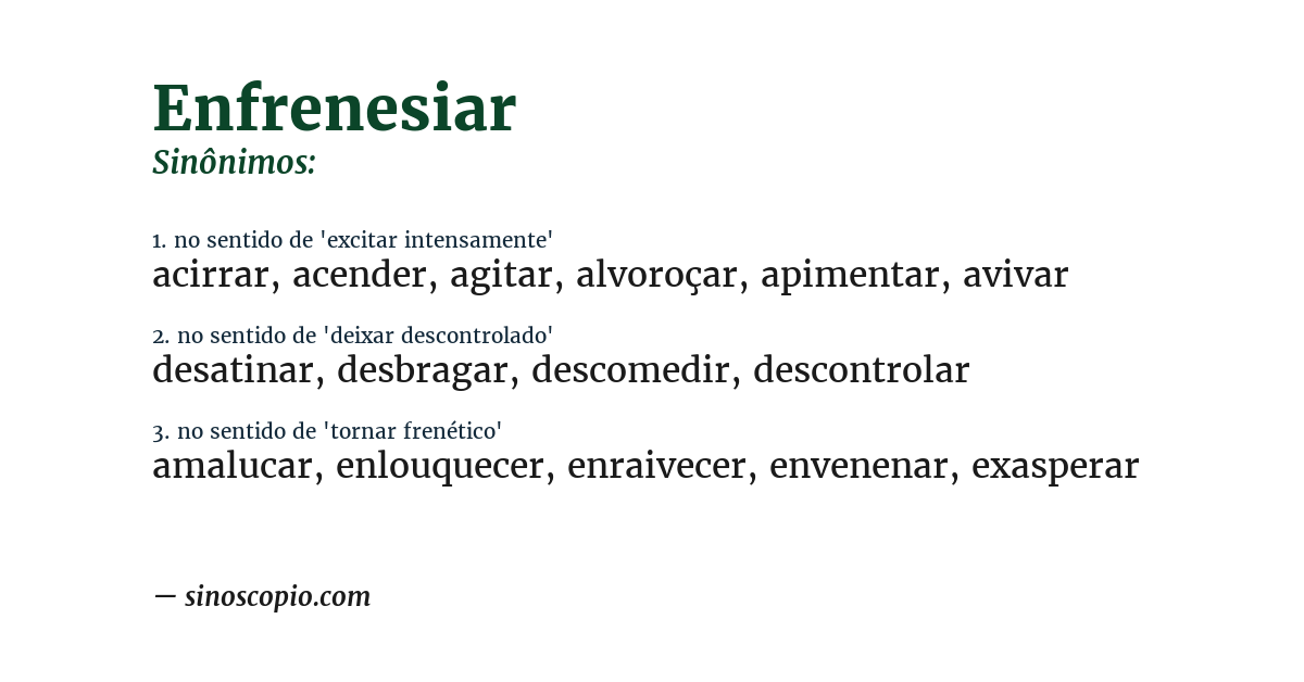 Sinônimo de enfrenesiar