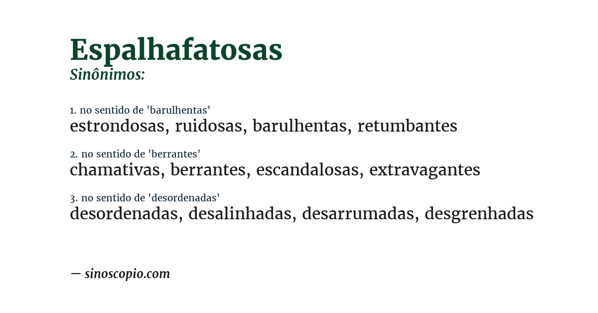 Sinônimo de espalhafatosas
