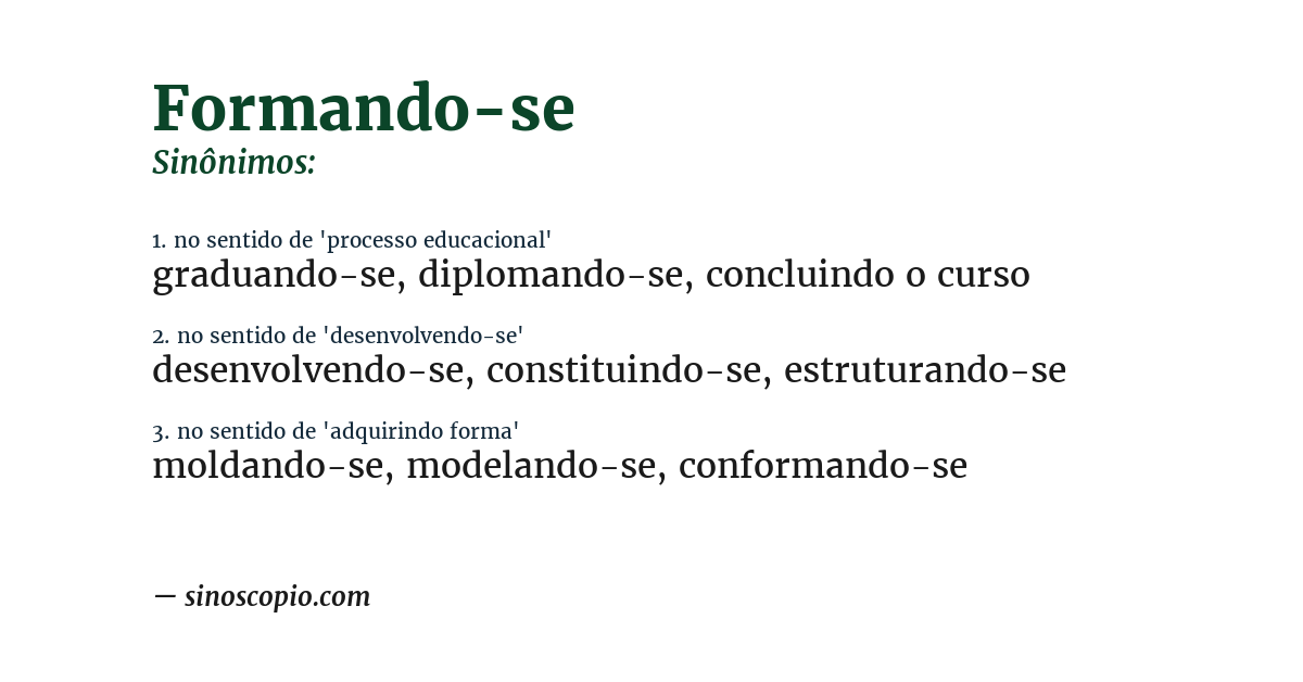 Sinônimo de formando-se