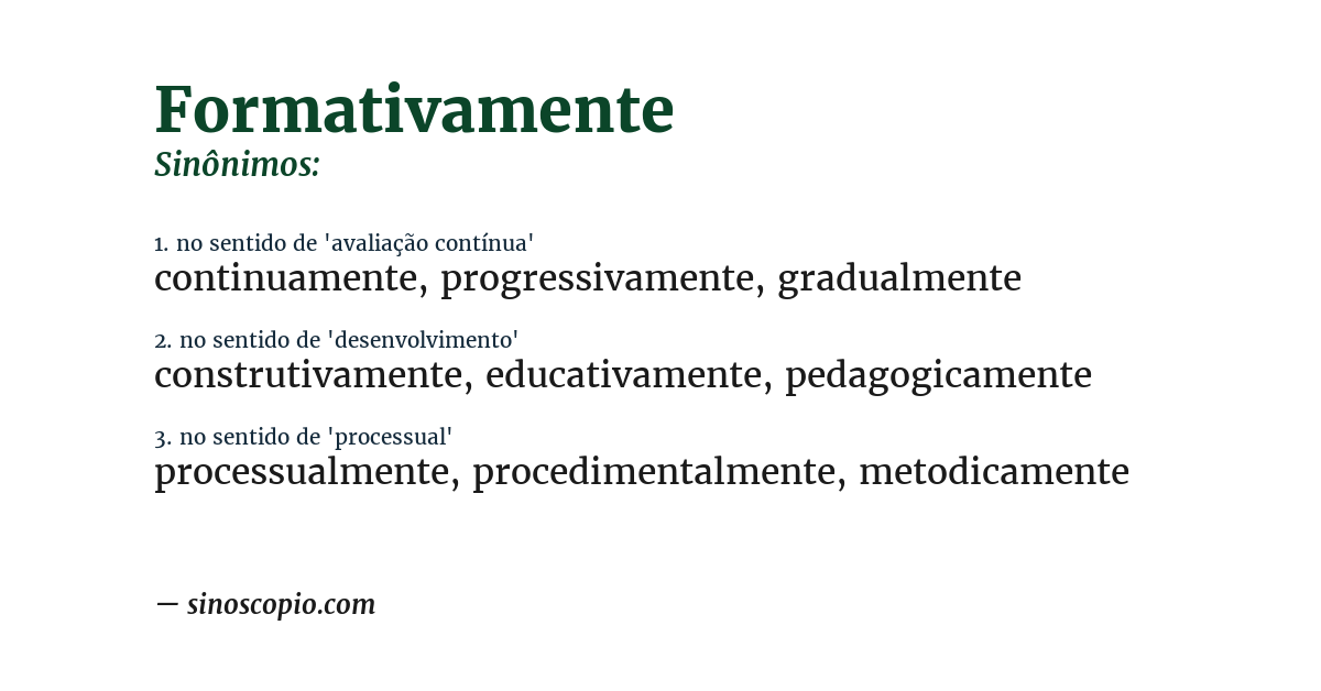 Sinônimo de formativamente