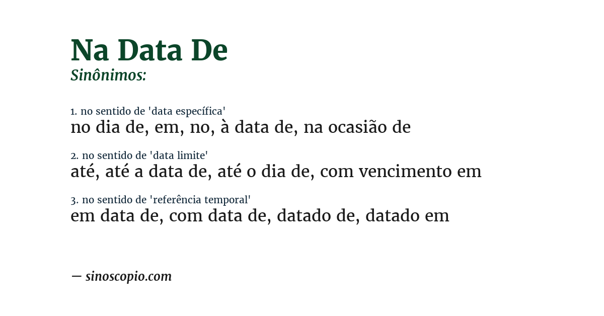 Sinônimo de na data de