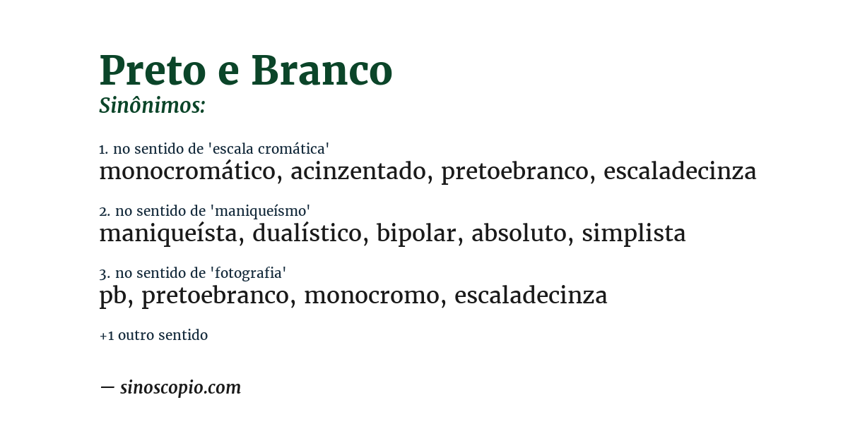 Sinônimo de preto e branco