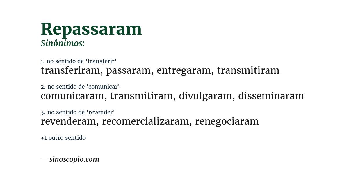 Sinônimo de repassaram