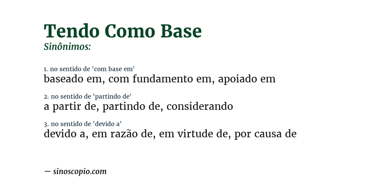 Sinônimo de tendo como base