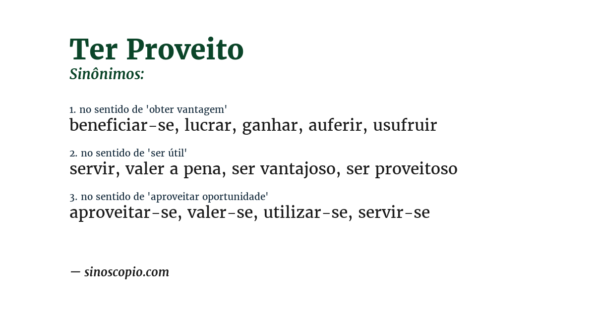 Sinônimo de ter proveito