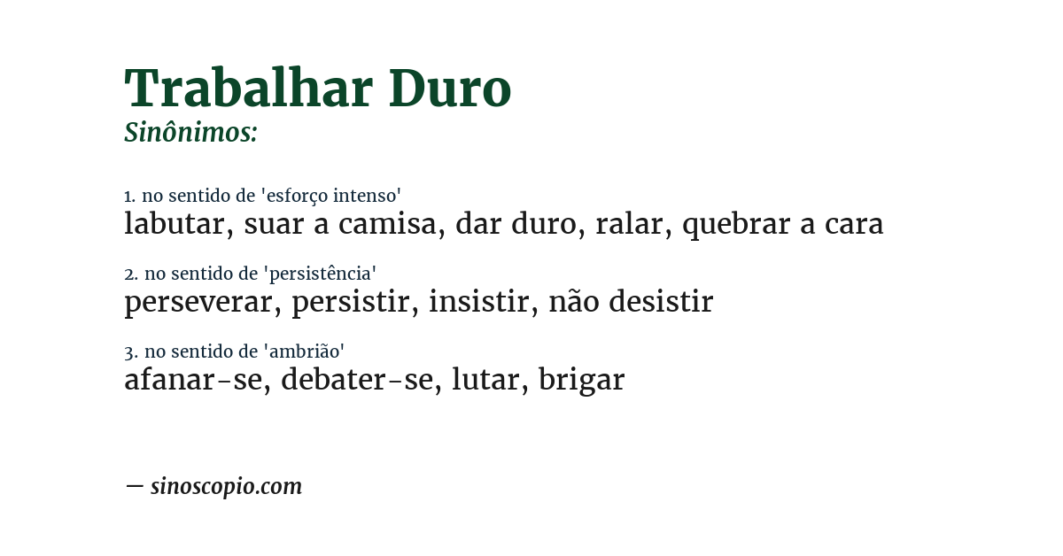 Sinônimo de trabalhar duro