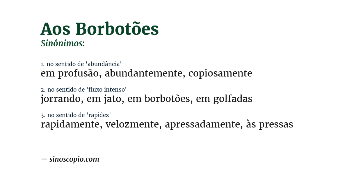 Sinônimo de aos borbotões