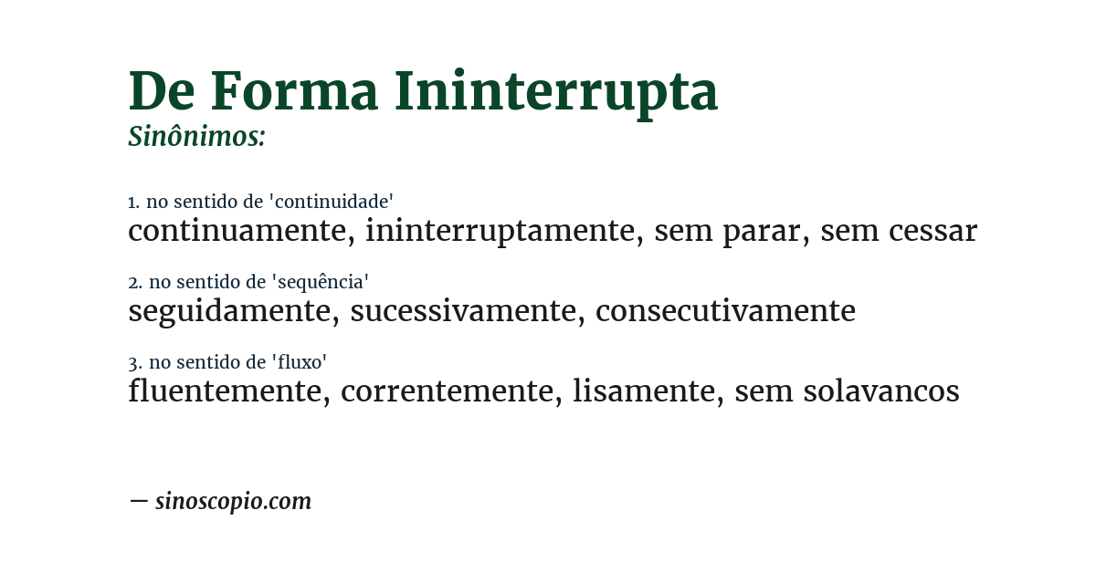 Sinônimo de de forma ininterrupta