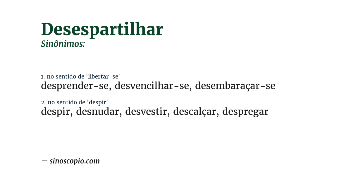 Sinônimo de desespartilhar