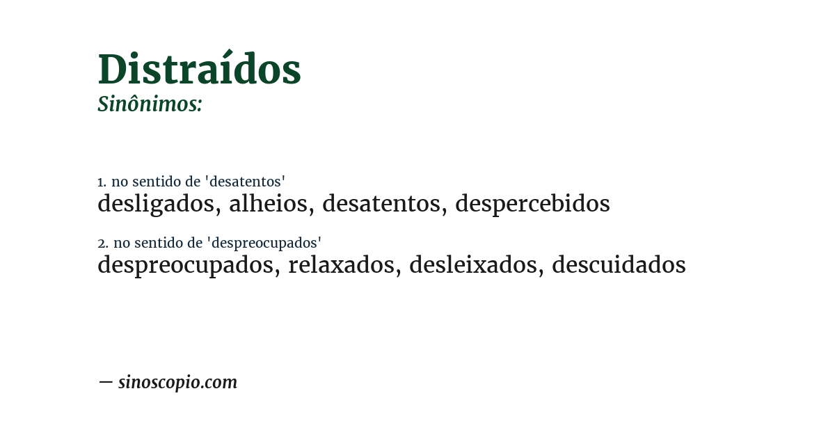 Sinônimo de distraídos