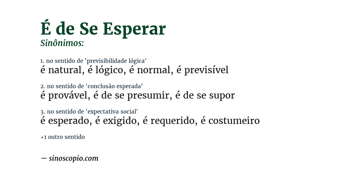 Sinônimo de é de se esperar