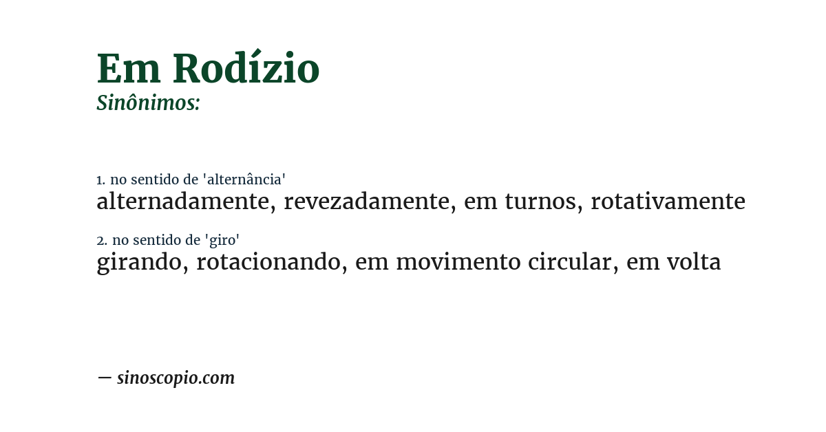 Sinônimo de em rodízio