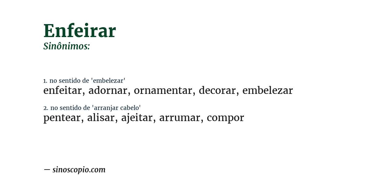 Sinônimo de enfeirar
