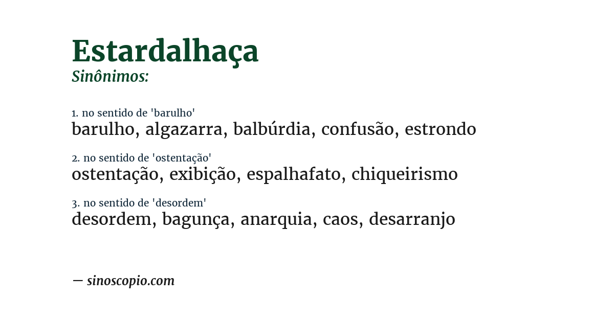 Sinônimo de estardalhaça