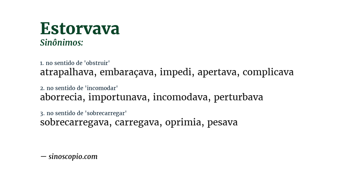 Sinônimo de estorvava