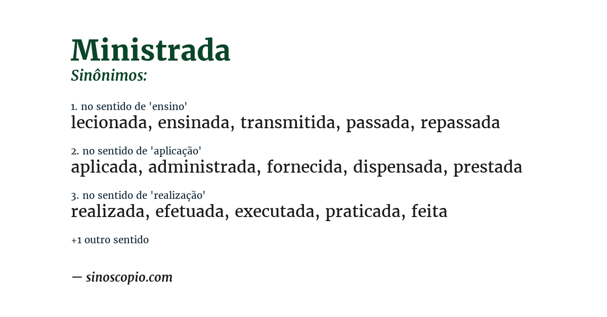 Sinônimo de ministrada