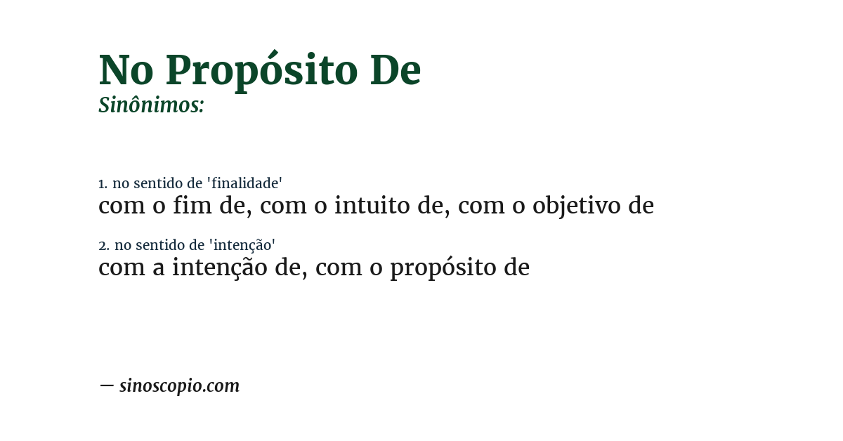 Sinônimo de no propósito de