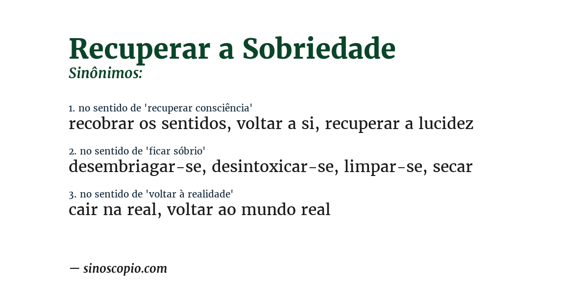 Sinônimo de recuperar a sobriedade