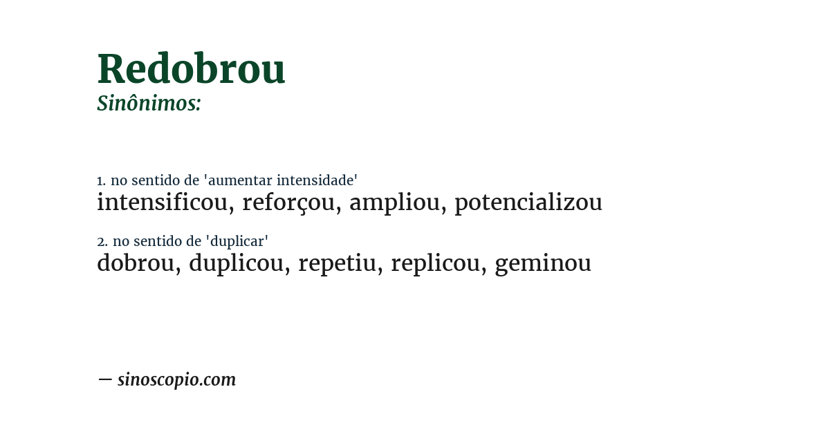 Sinônimo de redobrou