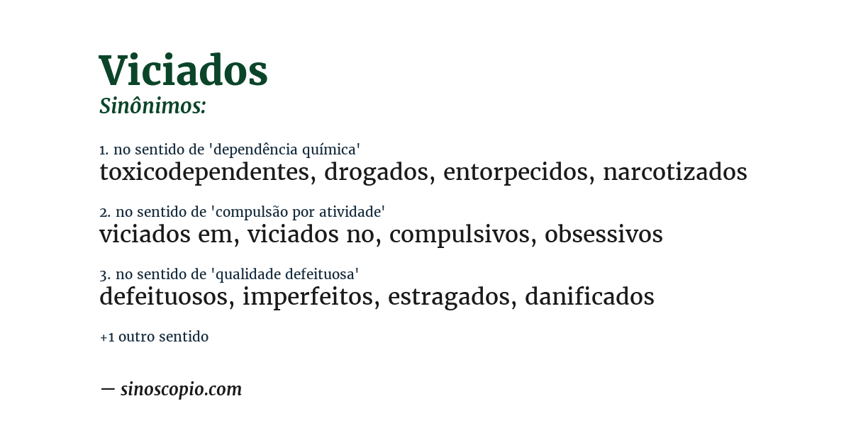 Sinônimo de viciados