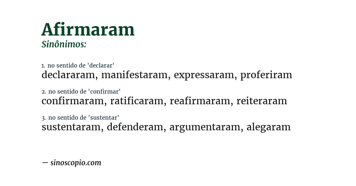 Sinônimo de afirmaram