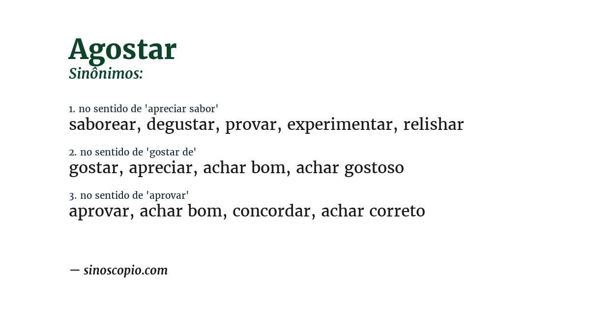 Sinônimo de agostar